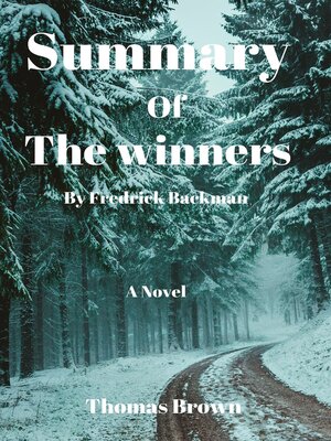 cover image of Summary of the winners by Fredrick Backman